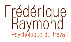 Frédérique Raymond, Psychologue du travail